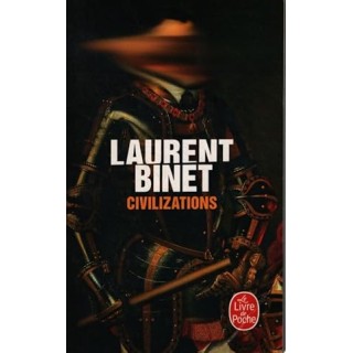 Civilizations - Laurent Binet.